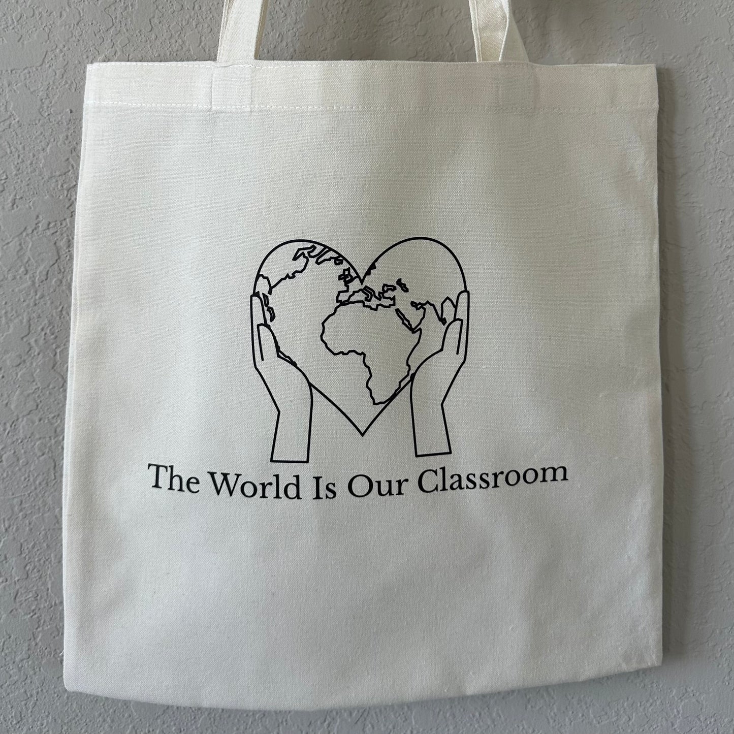 The World Is Our Classroom Tote