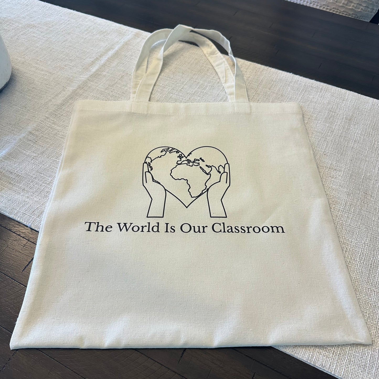 The World Is Our Classroom Tote